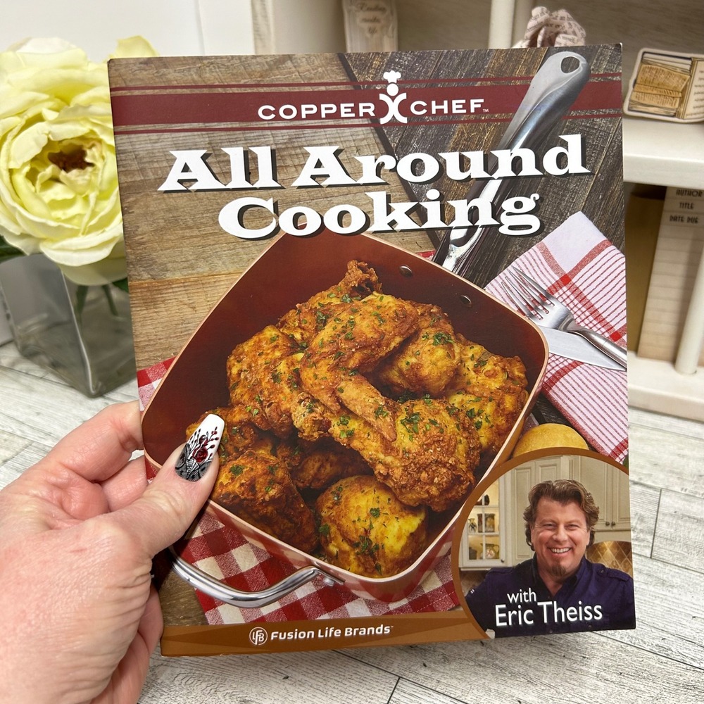 Copper Chef All Around Cooking Eric Theiss Softcover Cookbook Recipes